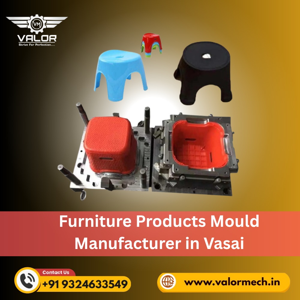 Furniture Products Mould Manufacturer in Vasai